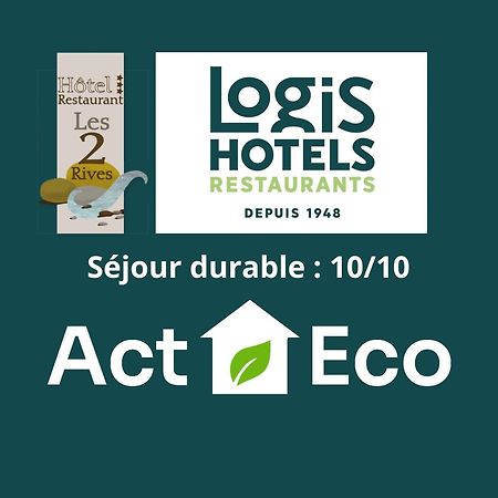Logis Hotel Restaurant Les 2 Rives - A75, En Bordure De Riviere Банассак Экстерьер фото